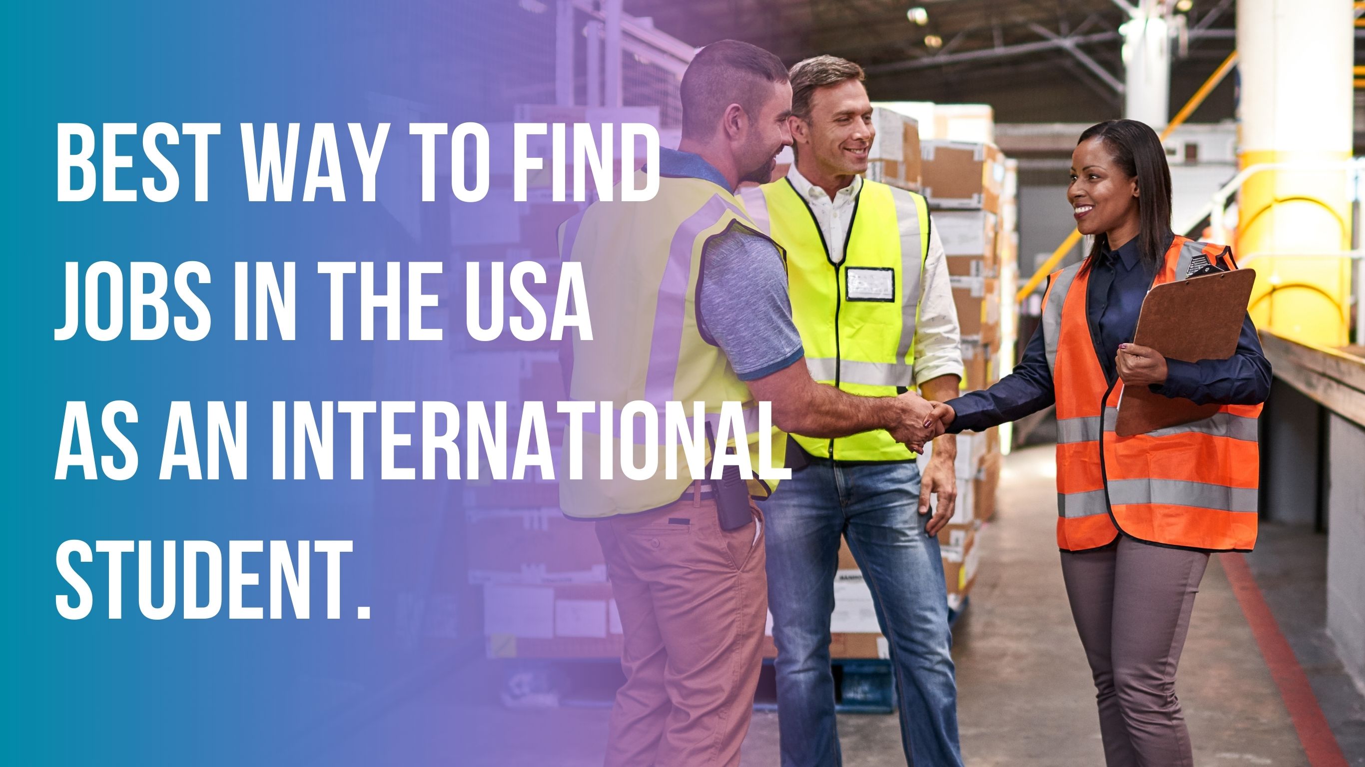A Complete Guide to Finding Jobs in the U.S. as an International Student