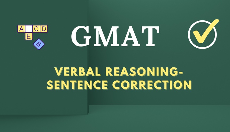GMAT Verbal Reasoning: Sentence Correction